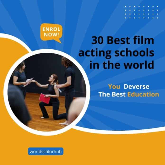 les millors escoles d'actuació cinematogràfica del món