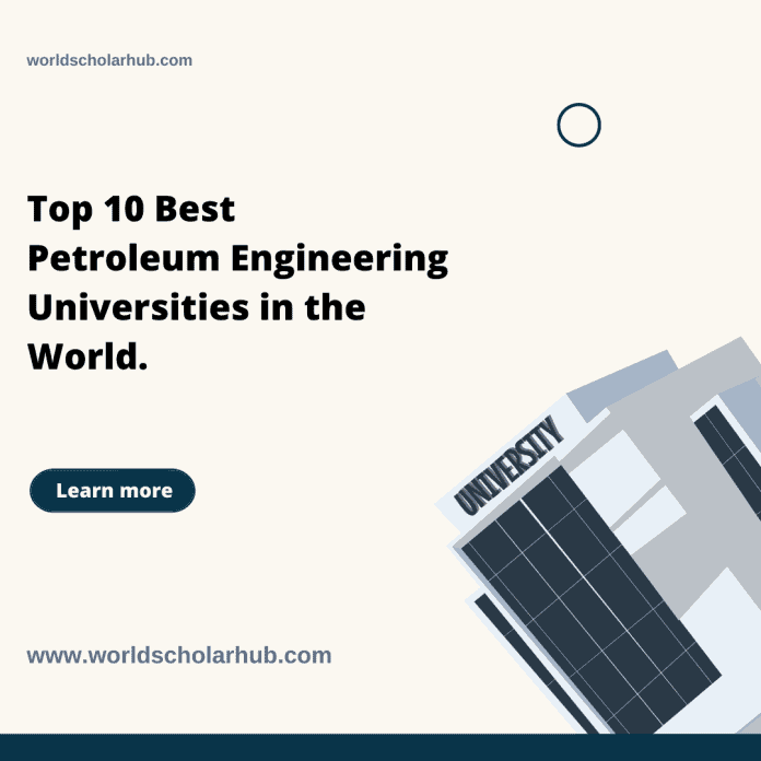 Beste Petroleum Ingenieurswese Universiteite