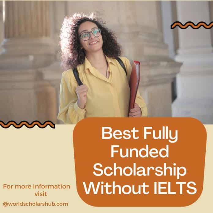 Nejlepší plně financovaná stipendia bez IELTS