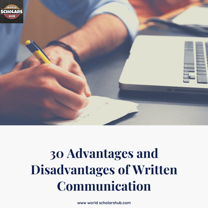 Advantages and Disadvantages of Written Communication