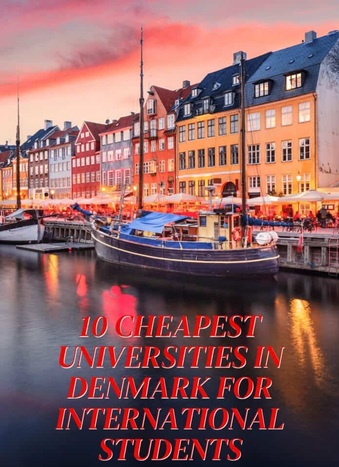 10 cheapest universities in Denmark for international students