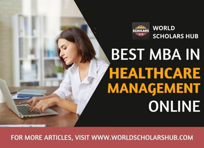 ઓનલાઇન હેલ્થકેર મેનેજમેન્ટમાં શ્રેષ્ઠ MBA