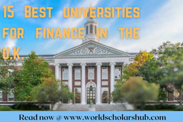 वित्त यूके के लिए 15 सर्वश्रेष्ठ विश्वविद्यालय