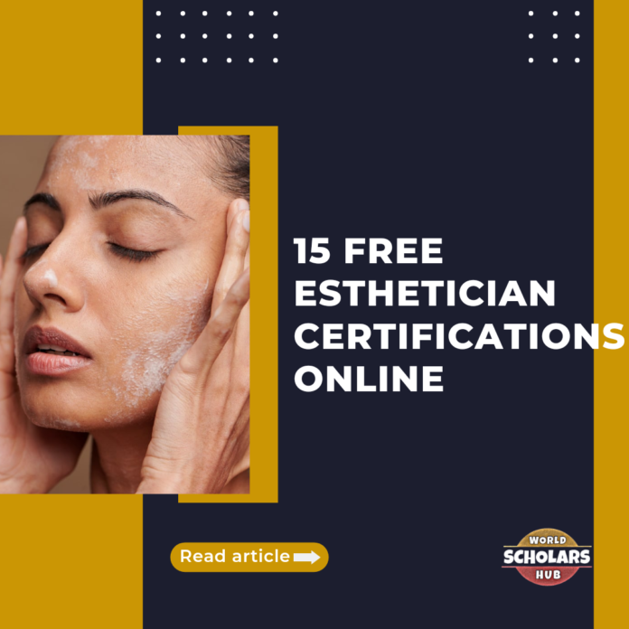 15 Free Esthetician Certifications Online
