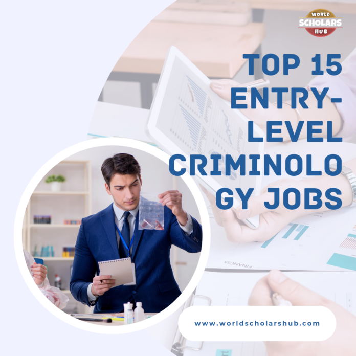 Entry-Level Criminology Jobs