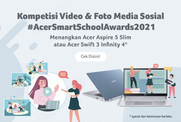 Kompetisi Foto & Video #AcerSmartSchoolAwards2021