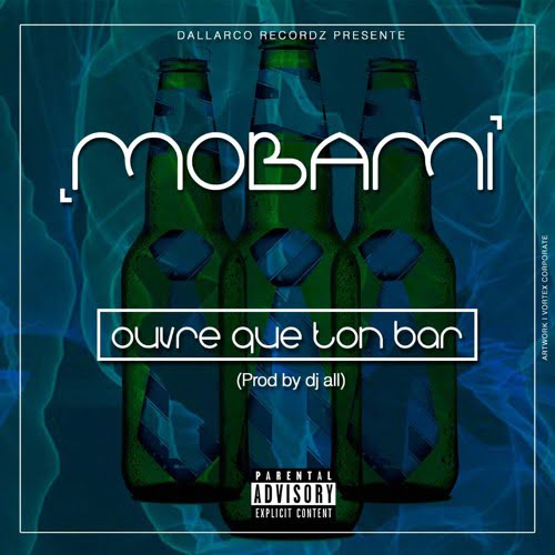 Mobami - Ouvre que ton bar (Audio)