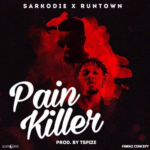 Sarkodie Ft. Runtown - Pain Killer (AUDIO)
