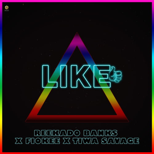 Reekado Banks feat. Tiwa Savage & Fiokee - Like (AUDIO)