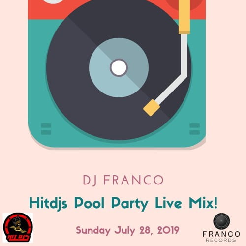 Dj Franco - Hitdjs Pool Party LIVE Mix (AUDIO)