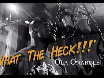 Ola Onabulé - What The Heck