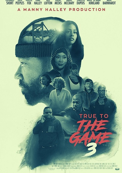 True to the Game 3 Parents Guide | 2021 Film Age Rating