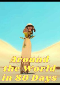Around the World in 80 Days Parents Guide and Age Rating