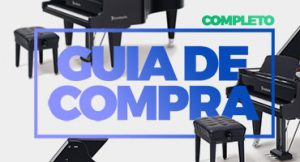 GUIA COMPLETO DE COMPRA DE PIANO E TECLADO