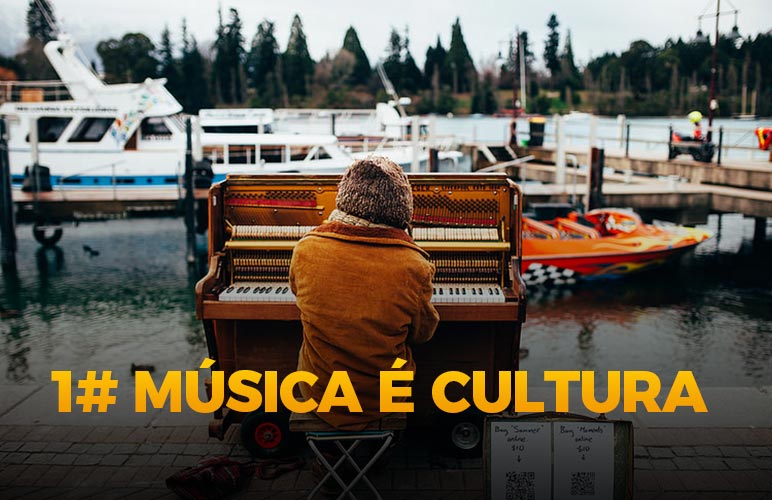 Música é cultura