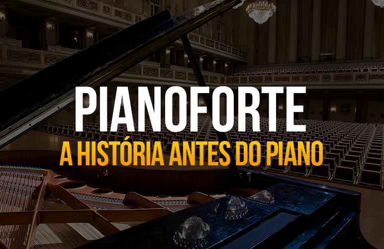 Pianoforte: A história antes do piano