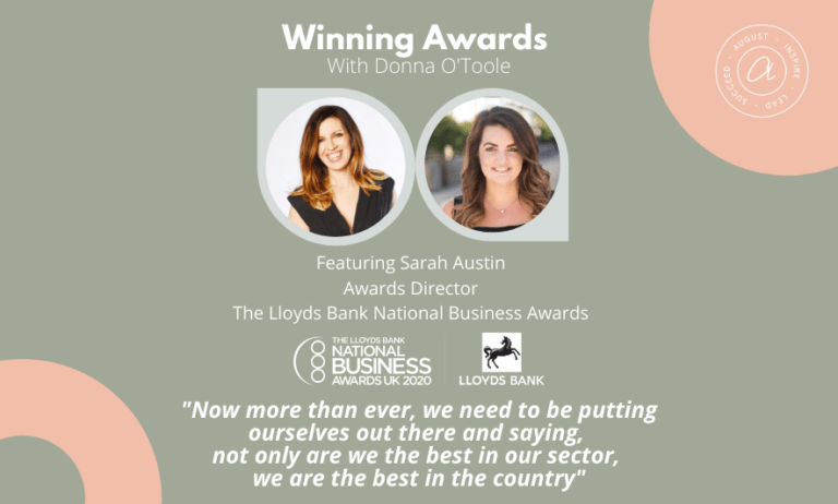 The Lloyds Bank National Business Awards with Awards Director Sarah Austin