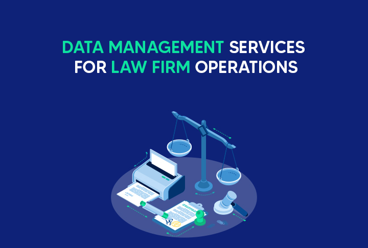 Data Management Services for Law firms