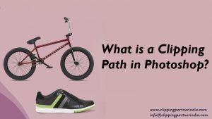 What Is A Clipping Path In Photoshop?