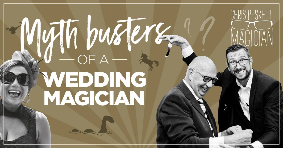 wedding magician myth busters
