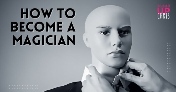 how to become a magician