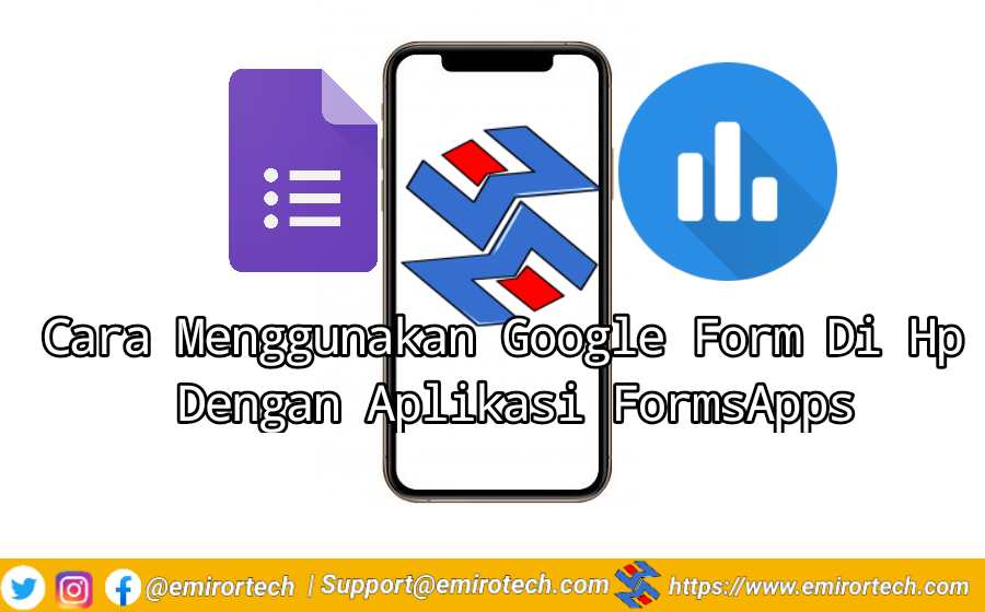 Cara Menggunakan Google Form Di Hp Dengan Aplikasi FormsApps