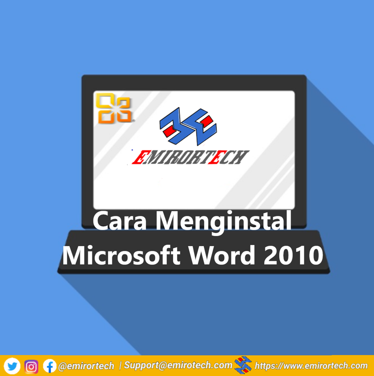 Cara Menginstal Microsoft Word 2010