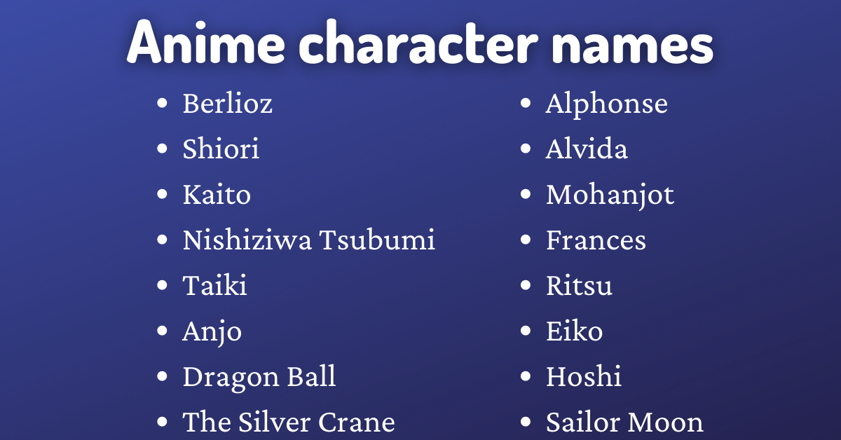 The Ultimate Anime Girl Names Generator + Meanings – Aiko to Zakuro! | My  Pet's Name