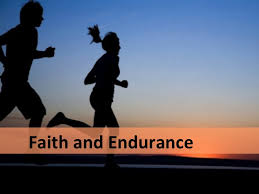 1 121213 Faith and Endurance