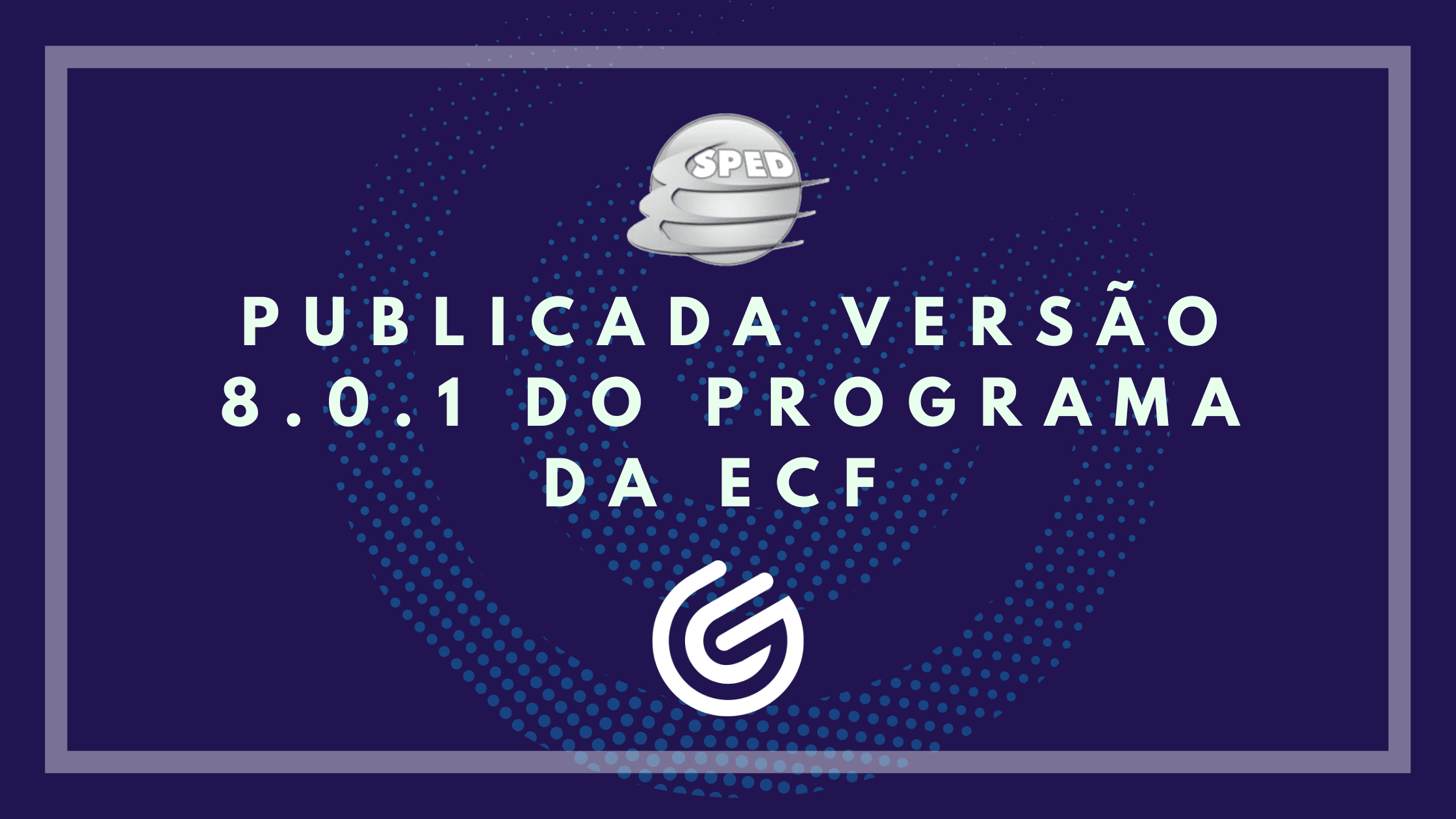 Publicada Versão 8.0.1 do Programa da ECF
