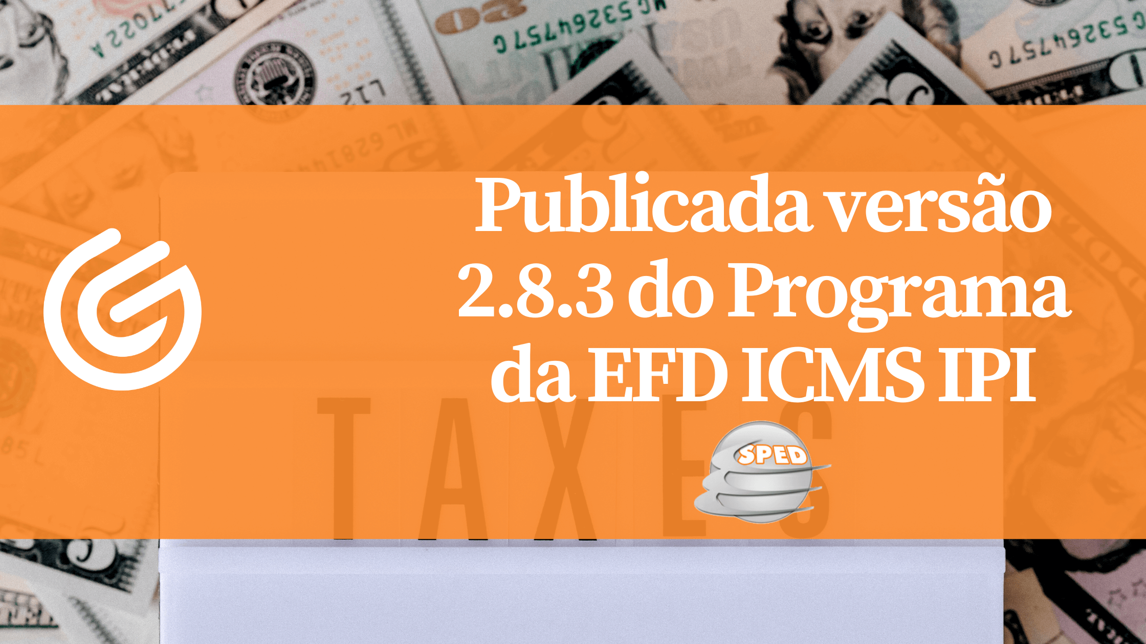 Publicada-versão-2.8.3-do-Programa-da-EFD-ICMS-IPI