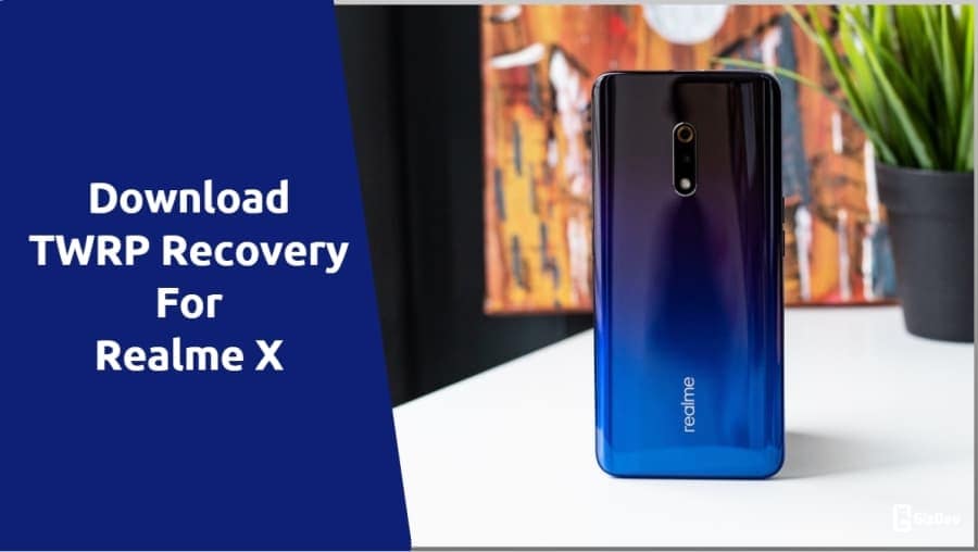 TWRP Recovery For Realme X
