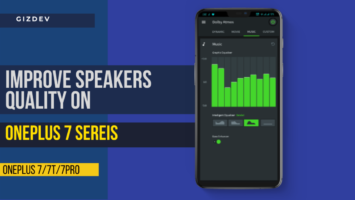 How to improve Speakers Quality on OnePlus 7