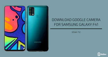 Google Camera for Samsung Galaxy F41