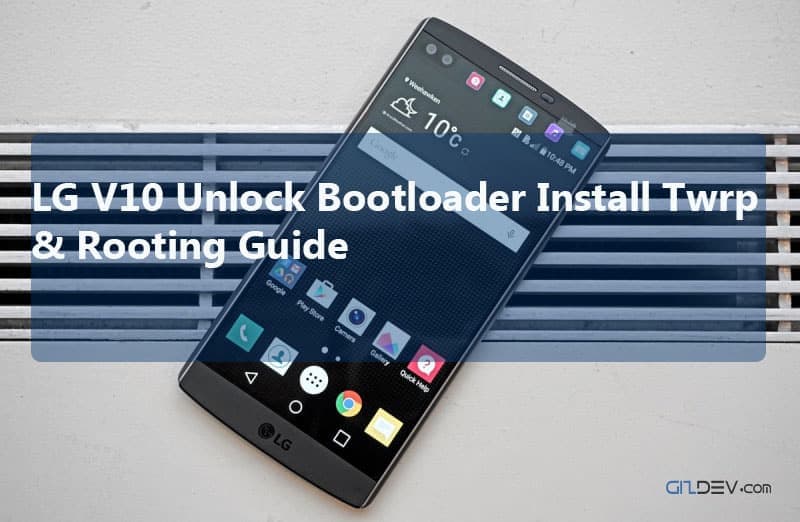 LG V10 LG-H901 Unlock Bootloader