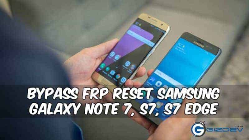 Bypass FRP Reset Samsung Galaxy Note 7