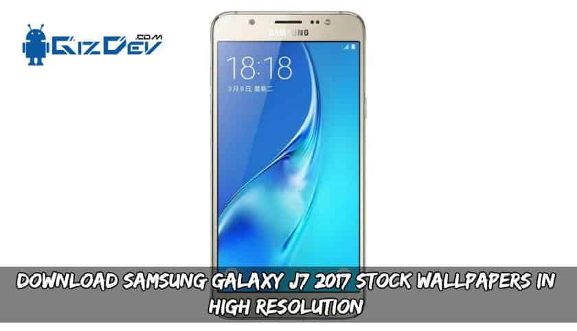 Download Samsung Galaxy J7 2017 Stock Wallpapers In High Resolution