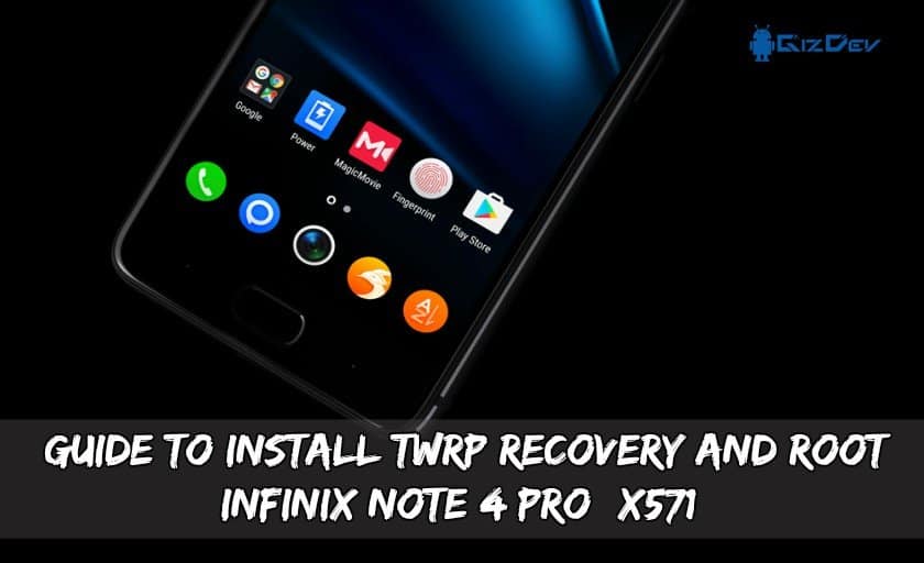 Root Infinix Note 4 Pro (X571)