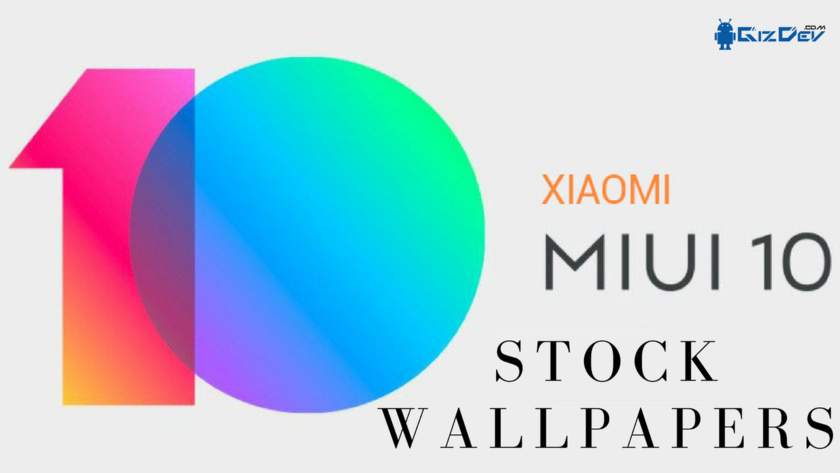MIUI 10 Stock Wallpapers
