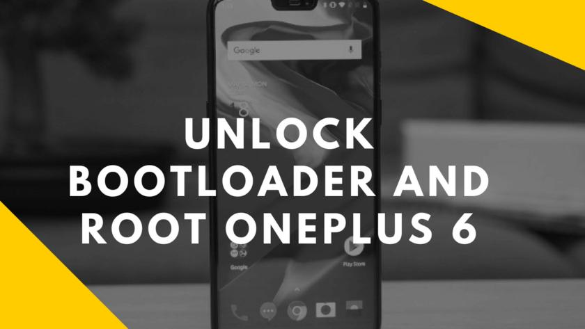 Guide To Unlock Bootloader And Root OnePlus 6