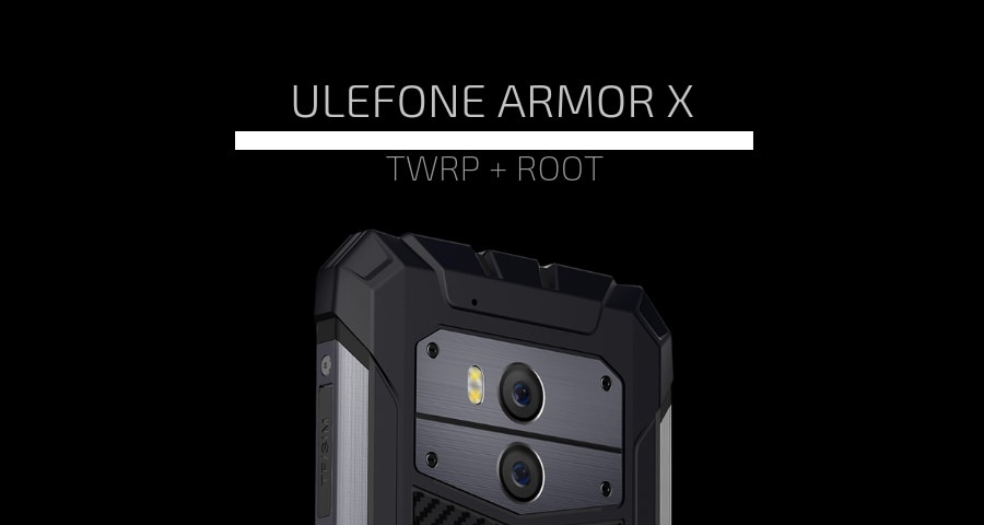 Root Ulefone Armor X