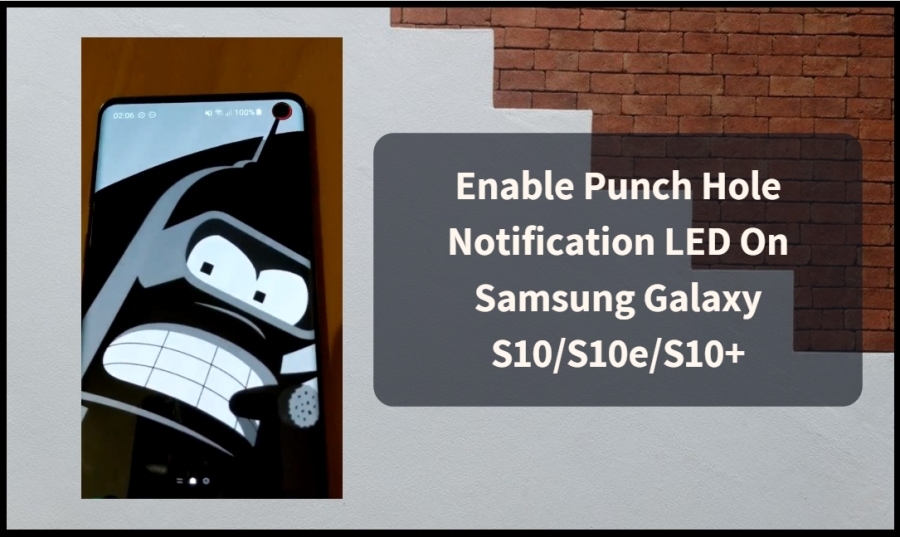 Enable Punch Hole Notification LED On Galaxy S10S10eS10+