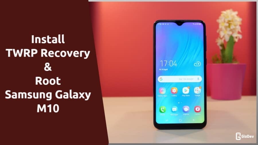 TWRP Recovery & Root Samsung Galaxy M10