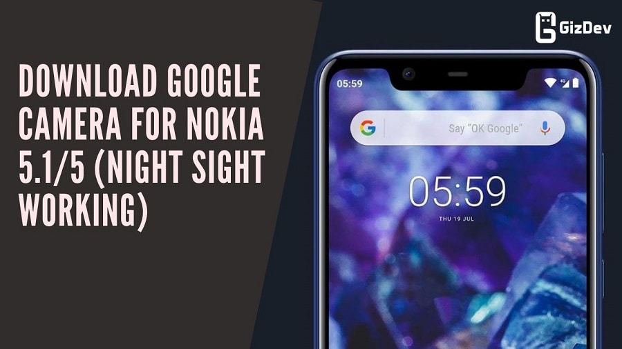 Download Google Camera For Nokia 5.15 (Night Sight Working)