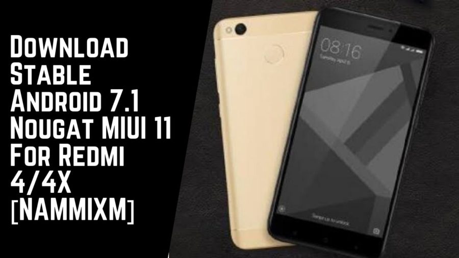 Download Stable Android 7.1 Nougat MIUI 11 For Redmi 44X [NAMMIXM]