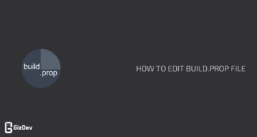 How to Edit build.prop File