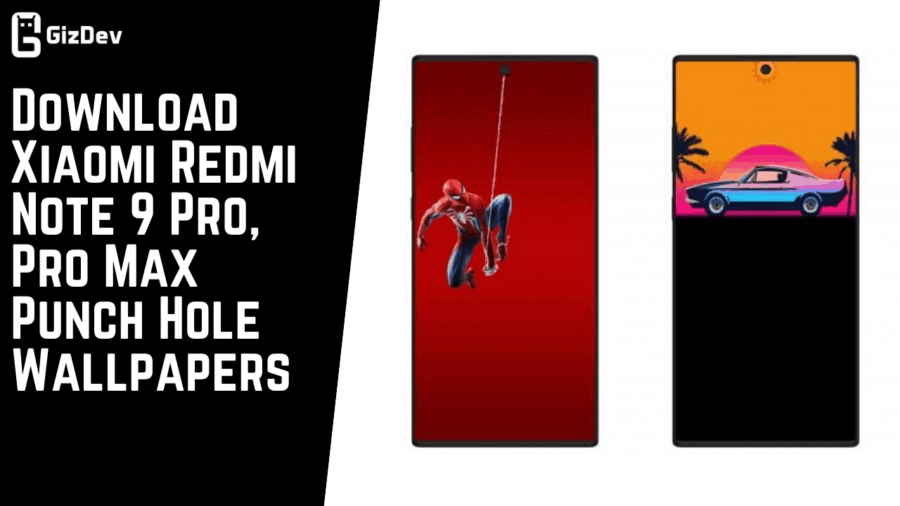Download Xiaomi Redmi Note 9 Pro, Pro Max Punch Hole Wallpapers