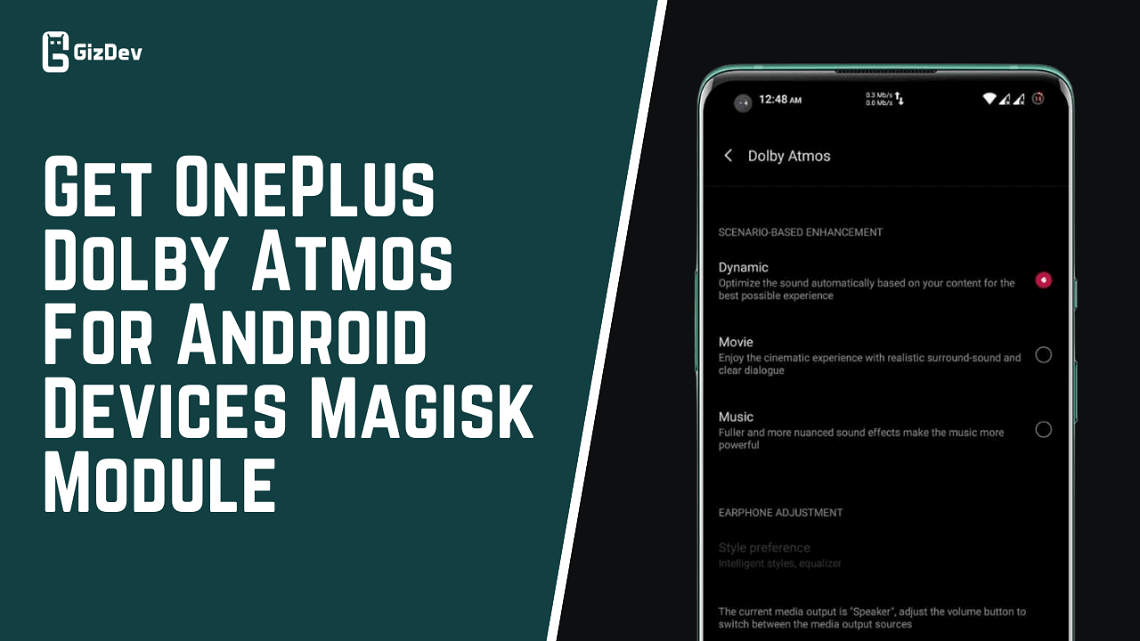 Get OnePlus Dolby Atmos For Android Devices Magisk Module