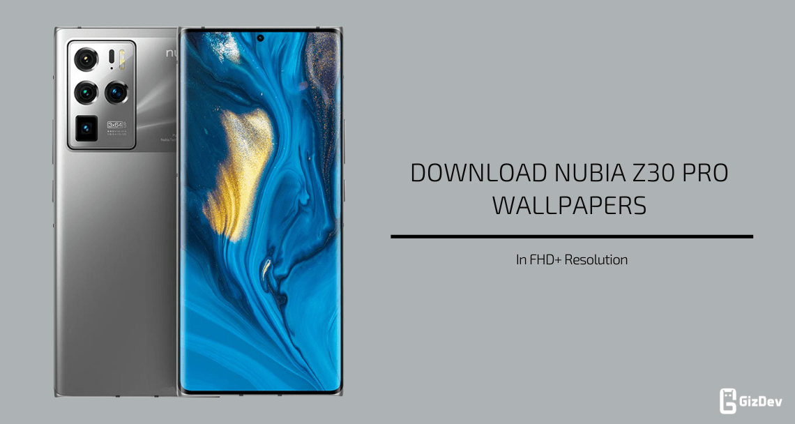 Nubia Z30 Pro Stock Wallpapers