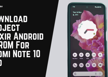 Download Project Elixir Android 12 ROM For Redmi Note 10 Pro
